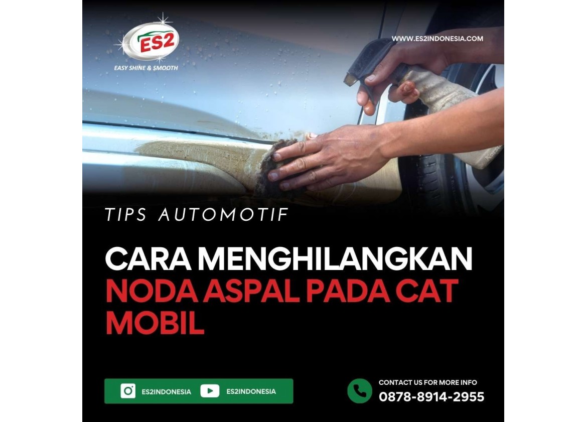 Cara Menghilangkan Noda Aspal Pada Cat Mobil